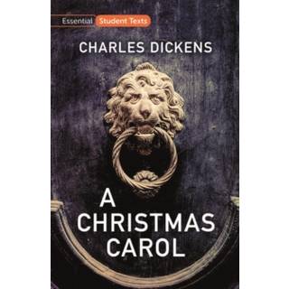 Essential Student Texts: A Christmas Carol