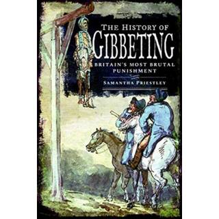 The History of Gibbeting