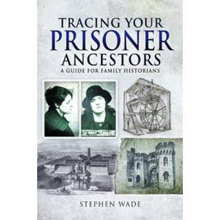 Tracing Your Prisoner Ancestors