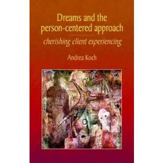 Dreams and the Person-centered Approach