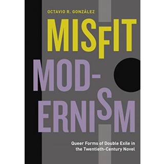Misfit Modernism