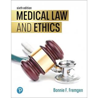 Medical Law and Ethics (4, 2019) | Bonnie Fremgen