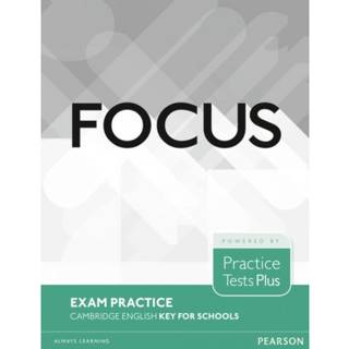 Focus Exam Practice: Cambridge English Key for Schools