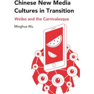 Chinese New Media Cultures in Transition