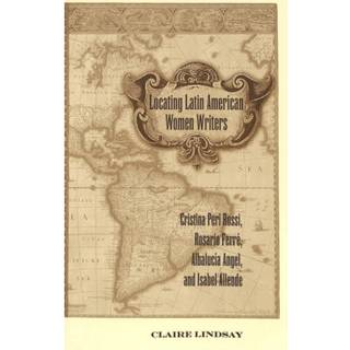 Locating Latin American Women Writers
