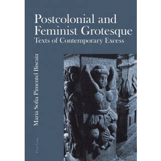 Postcolonial and Feminist Grotesque
