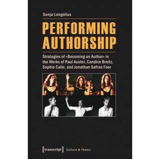 Performing Authorship