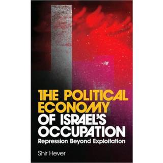 The Political Economy of Israel's Occupation