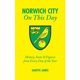 Norwich City On This Day