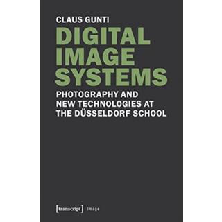 Digital Image Systems – Photography and New Technologies at the Dusseldorf School (4, 2021) | Claus Gunti