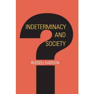 Indeterminacy and Society