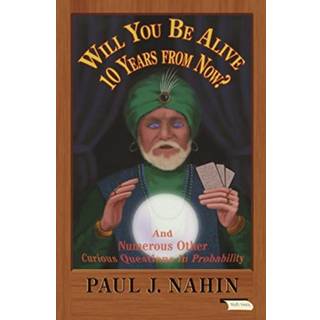 Will You Be Alive 10 Years from Now?