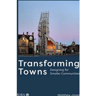 Transforming Towns