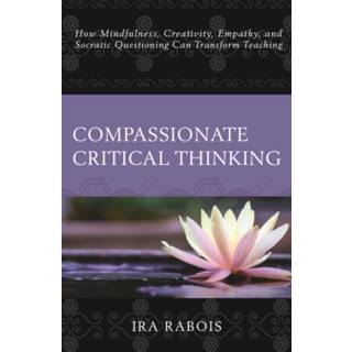 Compassionate Critical Thinking