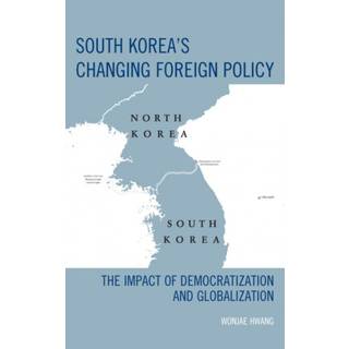 South Korea's Changing Foreign Policy