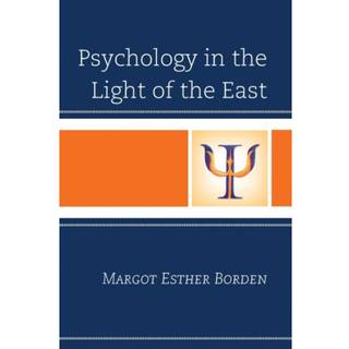 Psychology in the Light of the East