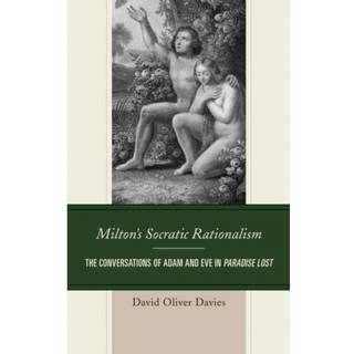 Milton's Socratic Rationalism