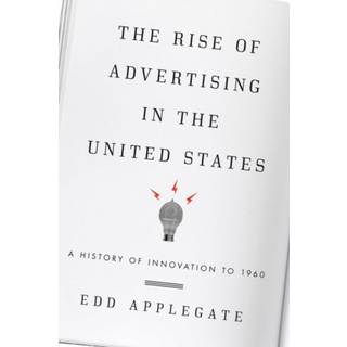 The Rise of Advertising in the United States
