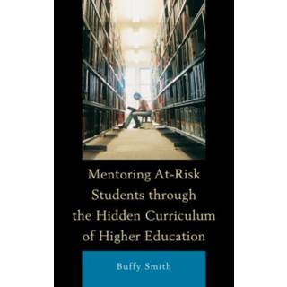 Mentoring At-Risk Students through the Hidden Curriculum of Higher Education