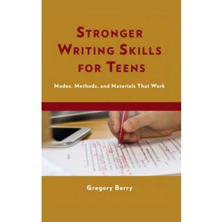 Stronger Writing Skills for Teens