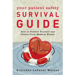 Your Patient Safety Survival Guide