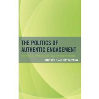 The Politics of Authentic Engagement