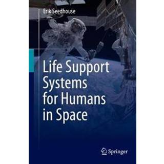 Life Support Systems for Humans in Space