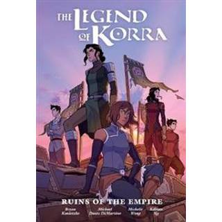 The Legend of Korra: Ruins of the Empire Library Edition