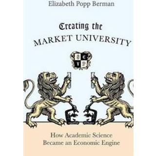 Creating the Market University