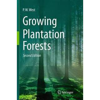 Growing Plantation Forests