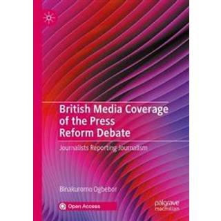 British Media Coverage of the Press Reform Debate
