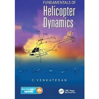 Fundamentals of Helicopter Dynamics