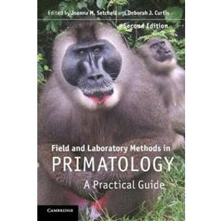 Field and Laboratory Methods in Primatology