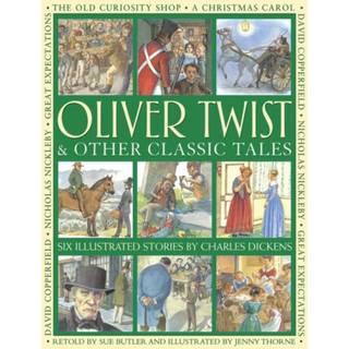 Oliver Twist & Other Classic Tales