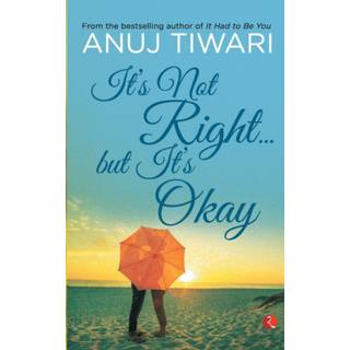 It's Not Right... but it's Okay