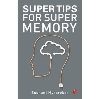 Super Tips for Super Memory