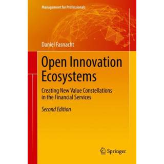 Open Innovation Ecosystems (3, 2018) | Daniel Fasnacht