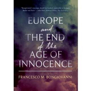 Europe and the End of the Age of Innocence