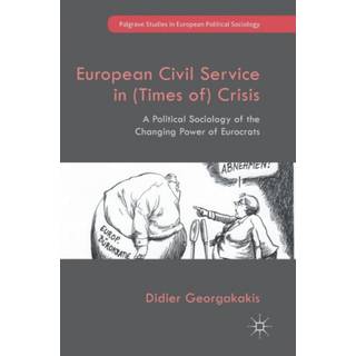 European Civil Service in (Times of) Crisis