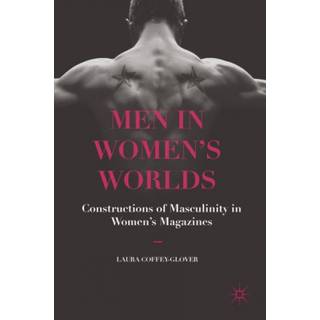 Men in Women's Worlds