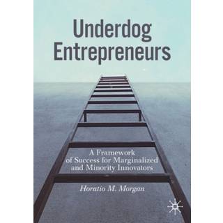 Underdog Entrepreneurs