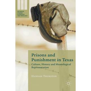 Prisons and Punishment in Texas