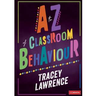A to Z of Classroom Behaviour