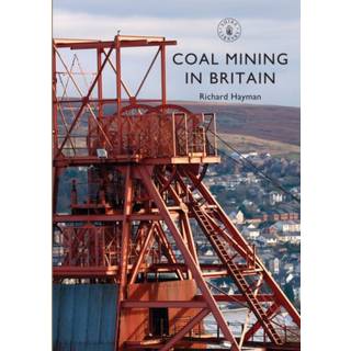 Coal Mining in Britain