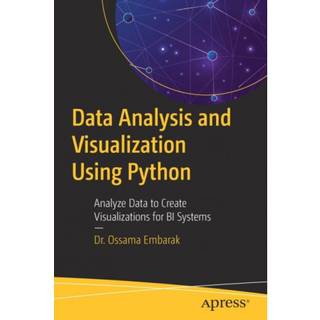 Data Analysis and Visualization Using Python (4, 2018) | Dr. Ossama Embarak
