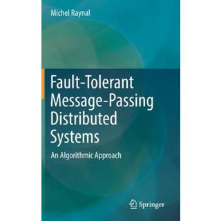 Fault-Tolerant Message-Passing Distributed Systems