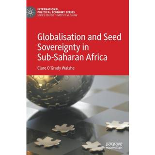Globalisation and Seed Sovereignty in Sub-Saharan Africa