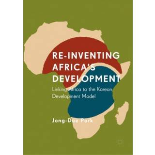 Re-Inventing Africa's Development