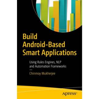 Build Android-Based Smart Applications