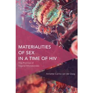 Materialities of Sex in a Time of HIV